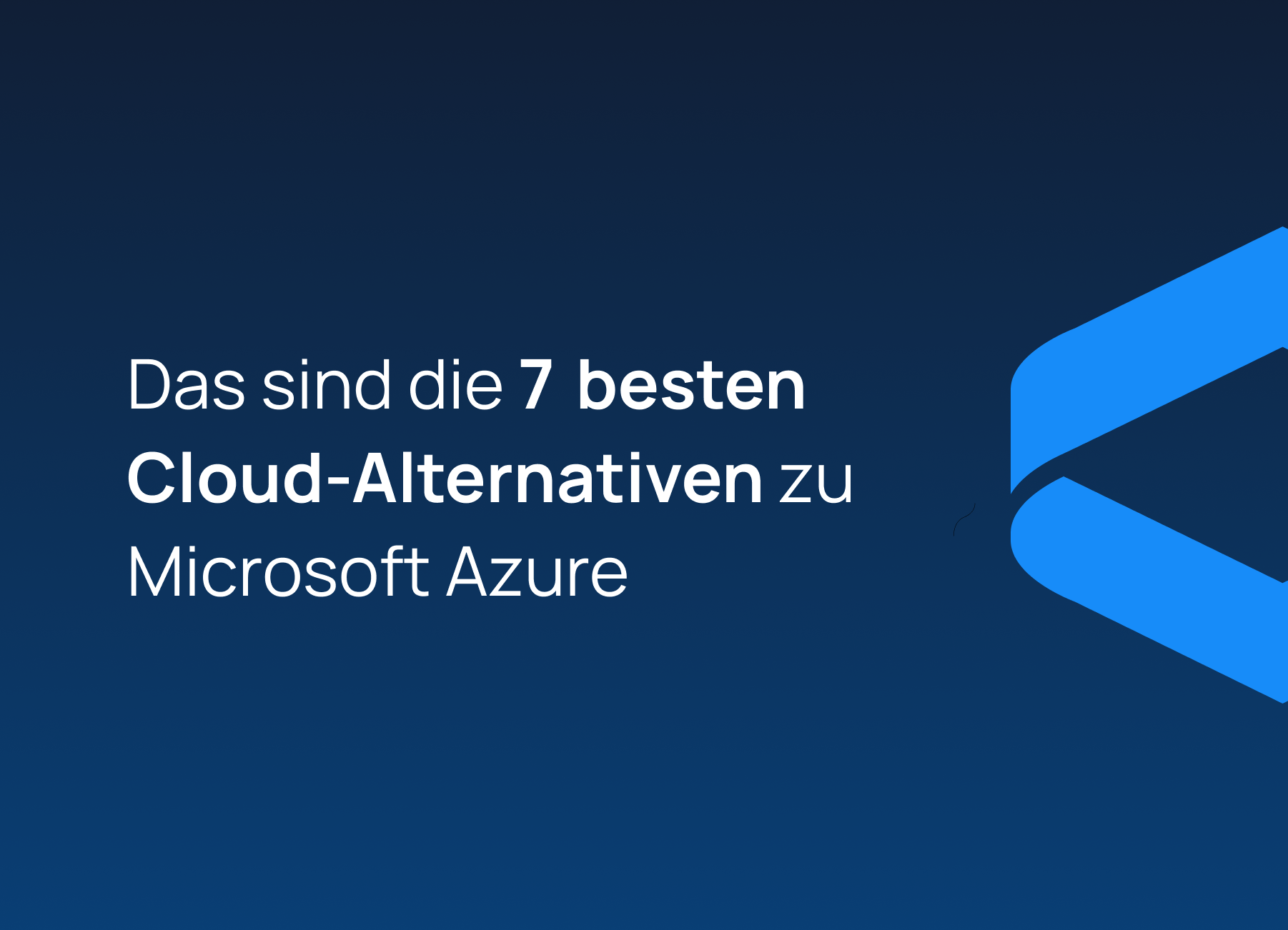 Das sind die 7 besten CloudAlternativen zu Microsoft Azure